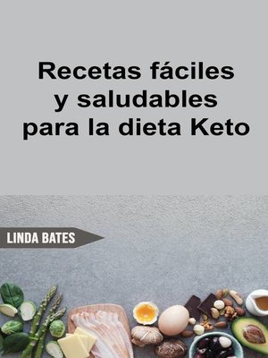cover image of Recetas fáciles y saludables para la dieta Keto